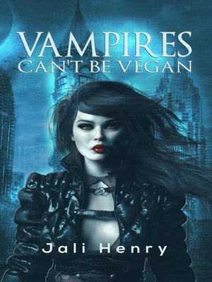 cover image of Vampires Can't be Vegan